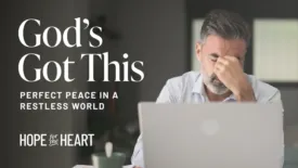God’s Got This: Perfect Peace in a Restless World